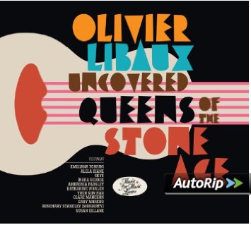 Uncovered Queens Of The Stone Age, Olivier Libaux