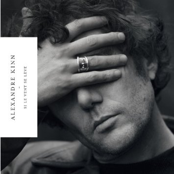 Alexandre Kinn, Si le vent se lève