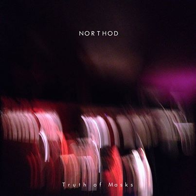 NORTHOD - Truth of Masks