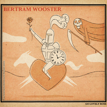 Bertram Wooster, Go, Lovely Rose