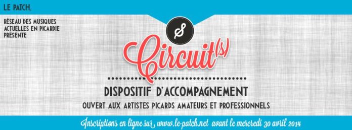 le Circuit(s) du Patch, réseau de Musiques Actuelles en Picardie