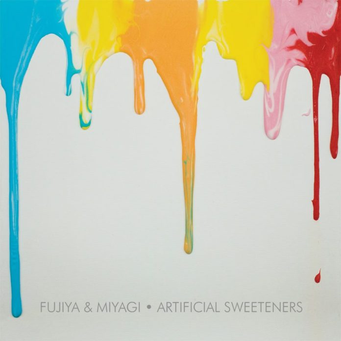 Fujiya & Miyagi - Artificial sweeteners