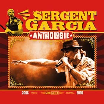 Sergent Garcia - Anthologie