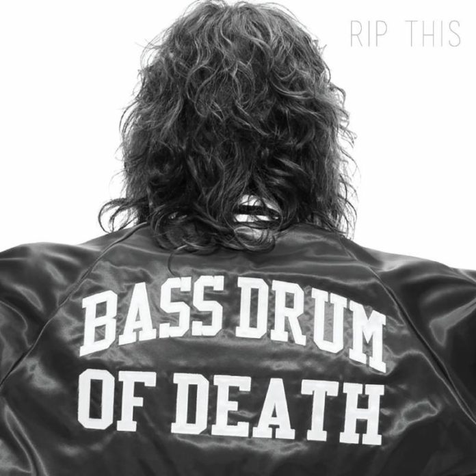 Bass Drum Of Death - Rip this
