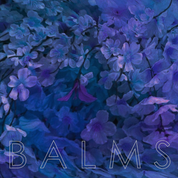 Balms - EP