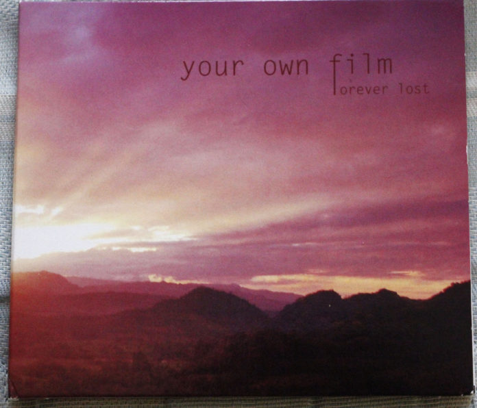 Your Own Film - Forever lost