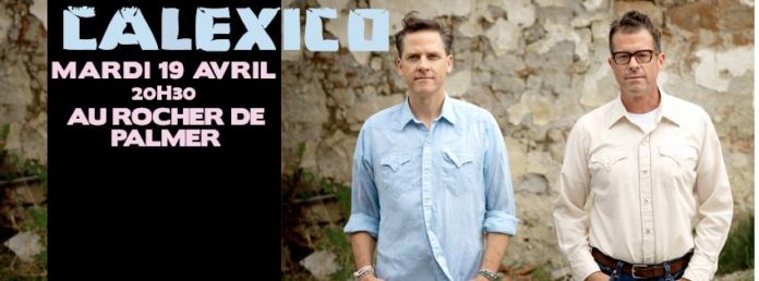 Calexico au Rocher de Palmer