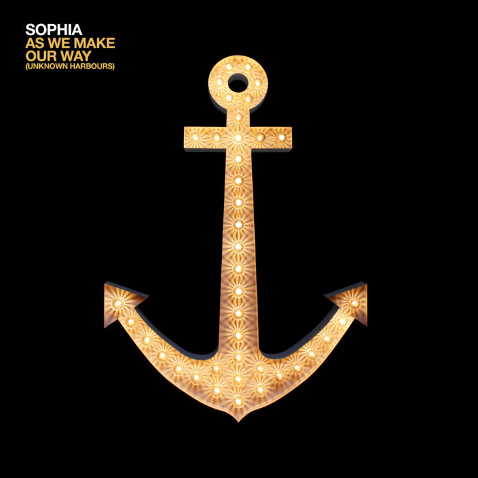 Sophia - As we make our way (unknown harbours)