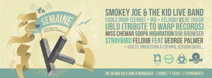 La semaine K#3 à Bordeaux
