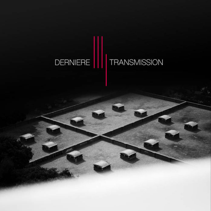 Dernière Transmission - Dernière Transmission