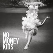 No Money Kids - Hear the silence
