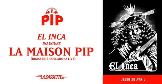 Inauguration de la Maison Pip: Le jeudi de l'Inca