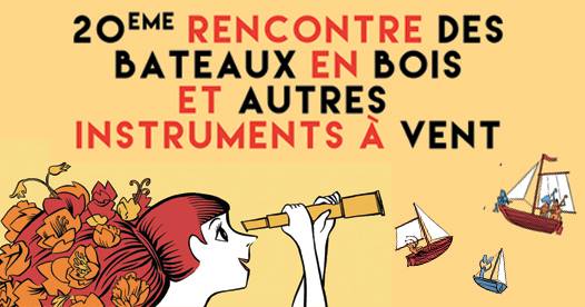 20ème Rencontre des Bateaux en Bois et Autres Instruments à Vent
