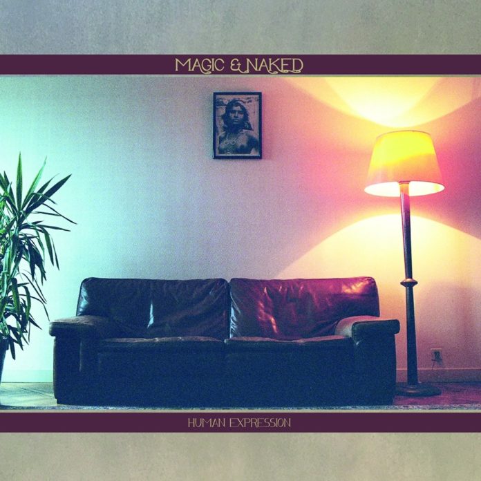 Magic & Naked - Human expression