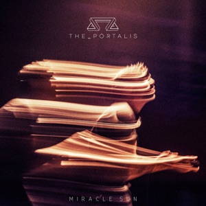 The Portalis - Miracle sun (EP)
