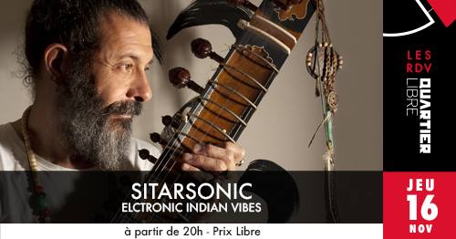 Sitarsonic au Quartier Libre