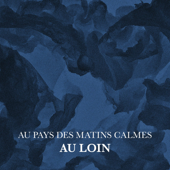 Au Pays Des Matins Calmes, "Au loin" (clip)