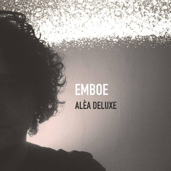 Emboe - Aléa deluxe
