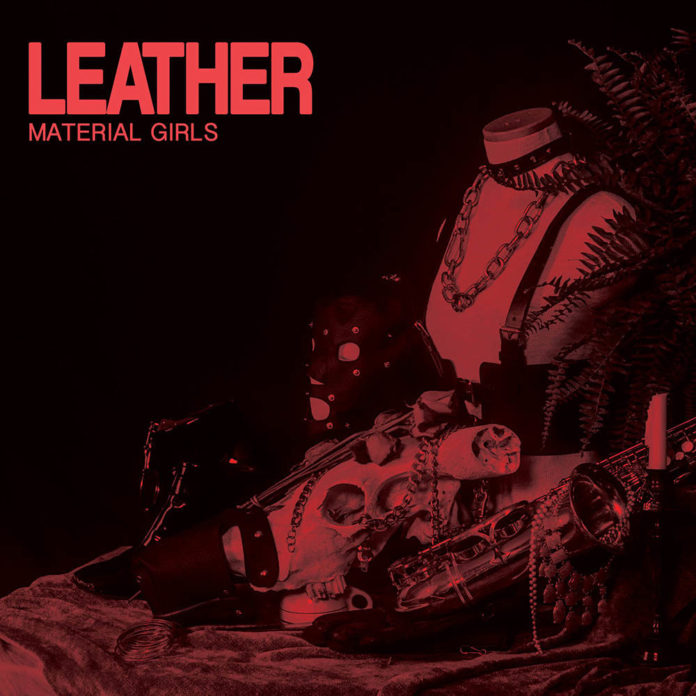 Material Girls - Leather