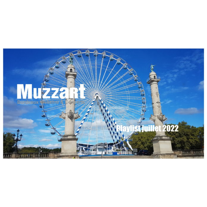 playlist juillet 2022