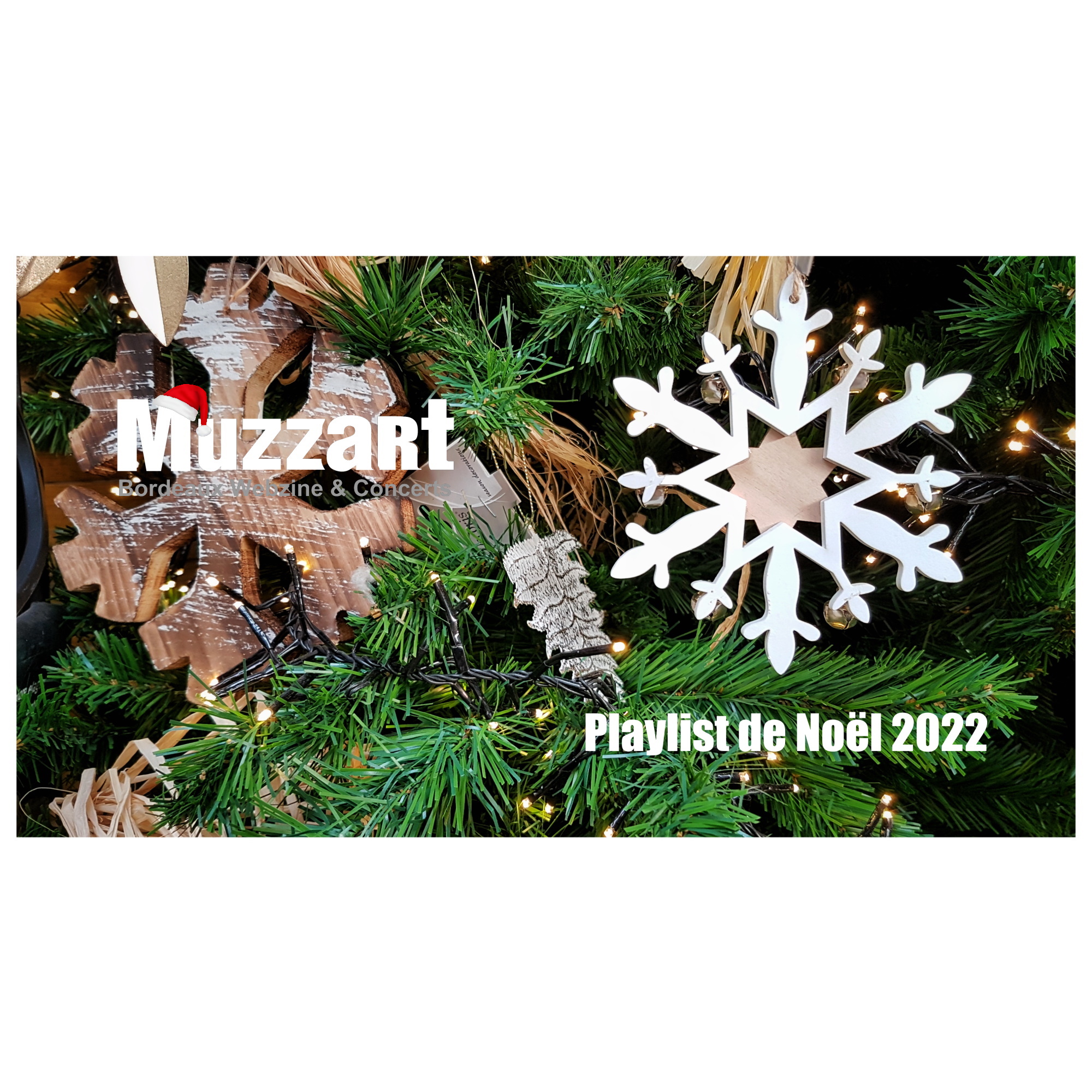 Playlist de Noël 2022 – MUZZART
