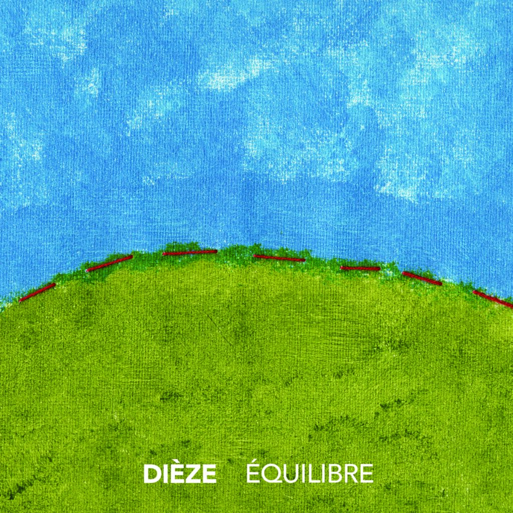 Dièze « Equilibre » (Figures Libres, 12 septembre 2025)