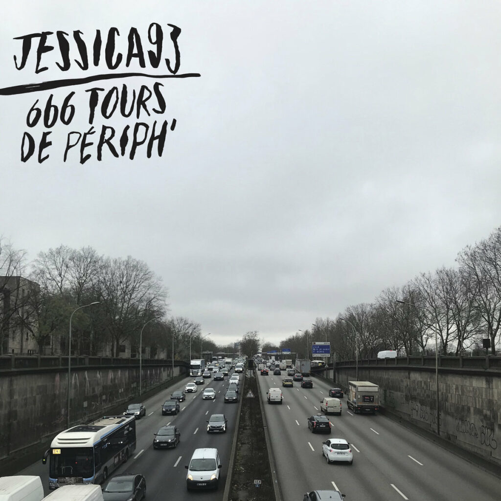 Jessica 93 « 666 tours de periph' » (Born Bad, 10 octobre 2025)