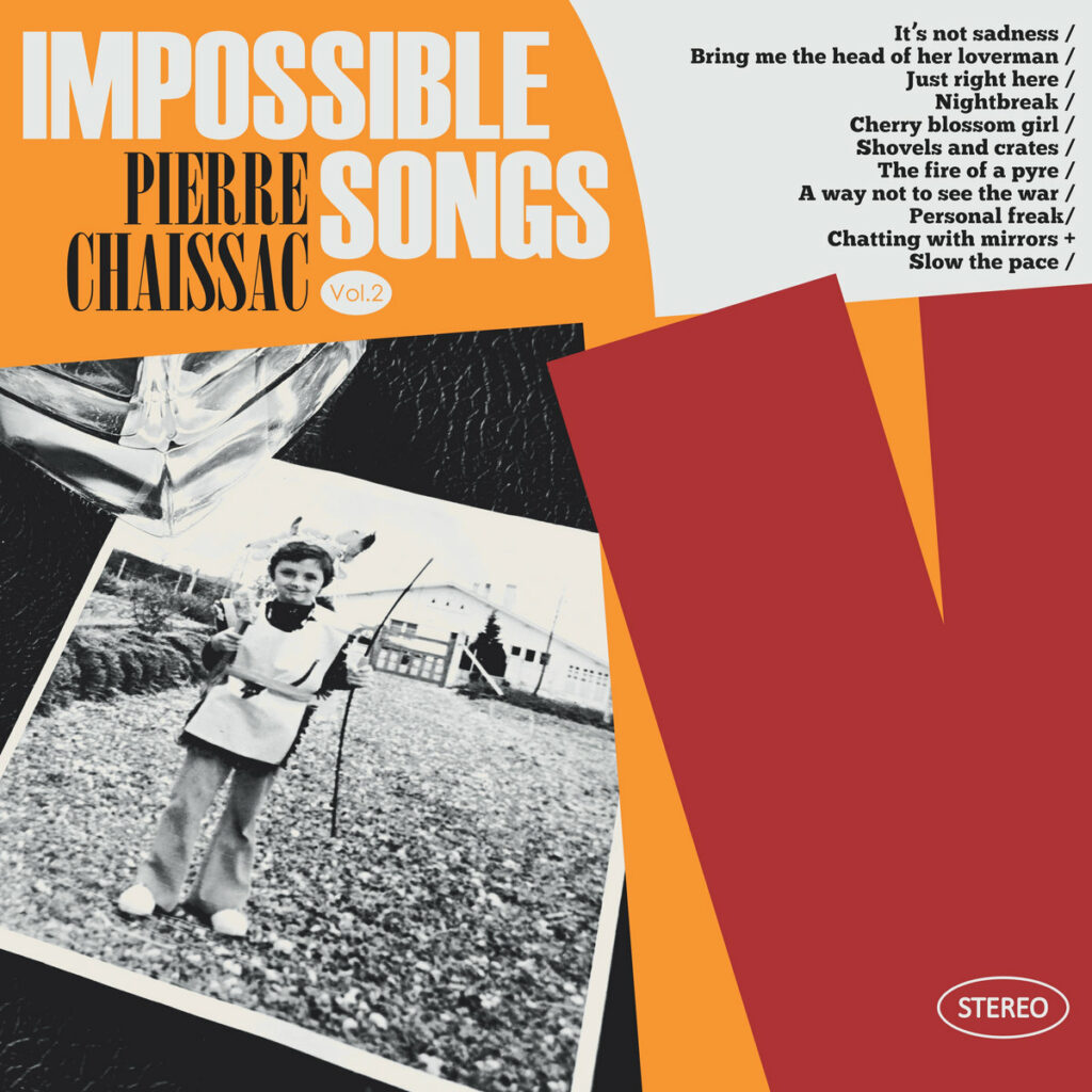 PIERRE CHAISSAC « IMPOSSIBLE SONGS VOLUME 2 » (Autoproduit, 14 novembre 2025)