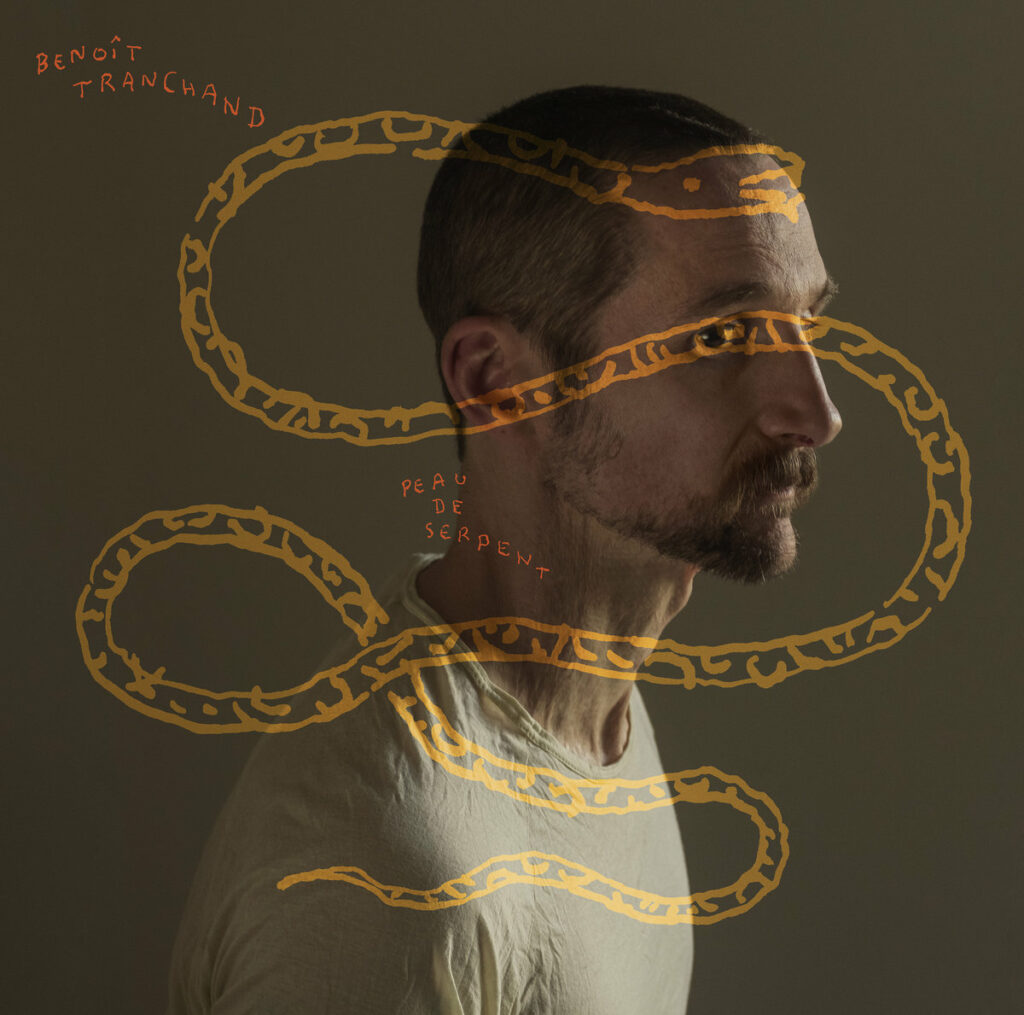 Benoît Tranchand « Peau de serpent » (Club Teckel/Gnignignignigni/ION, 5 décembre 2025)
