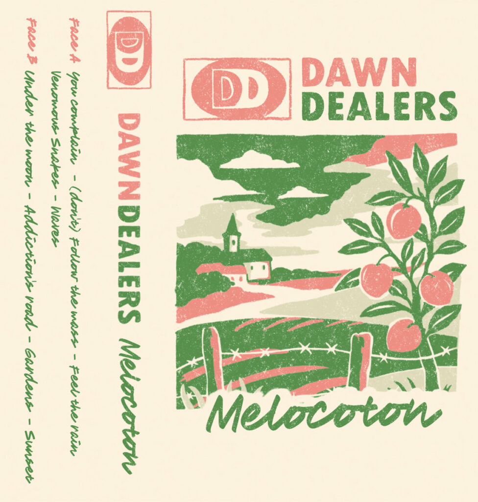 Dawn Dealers « Melocoton » (Coeur sur toi, 10 janvier 2026)