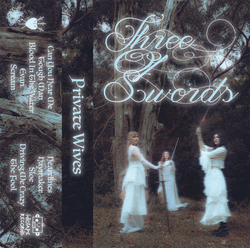 Private Wives « Three of Swords » (Idiotape Records, 9 janvier 2026)