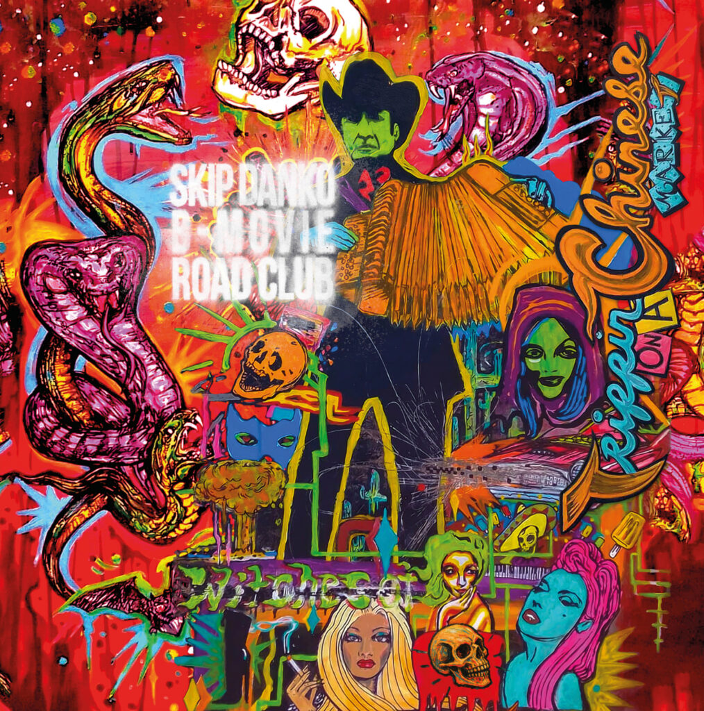 Skip Danko B-Movie Road Club « Trippin’ On A Chinese Market » (Aalzorp Recordz/Z-Muzic, 22 mai 2026)
