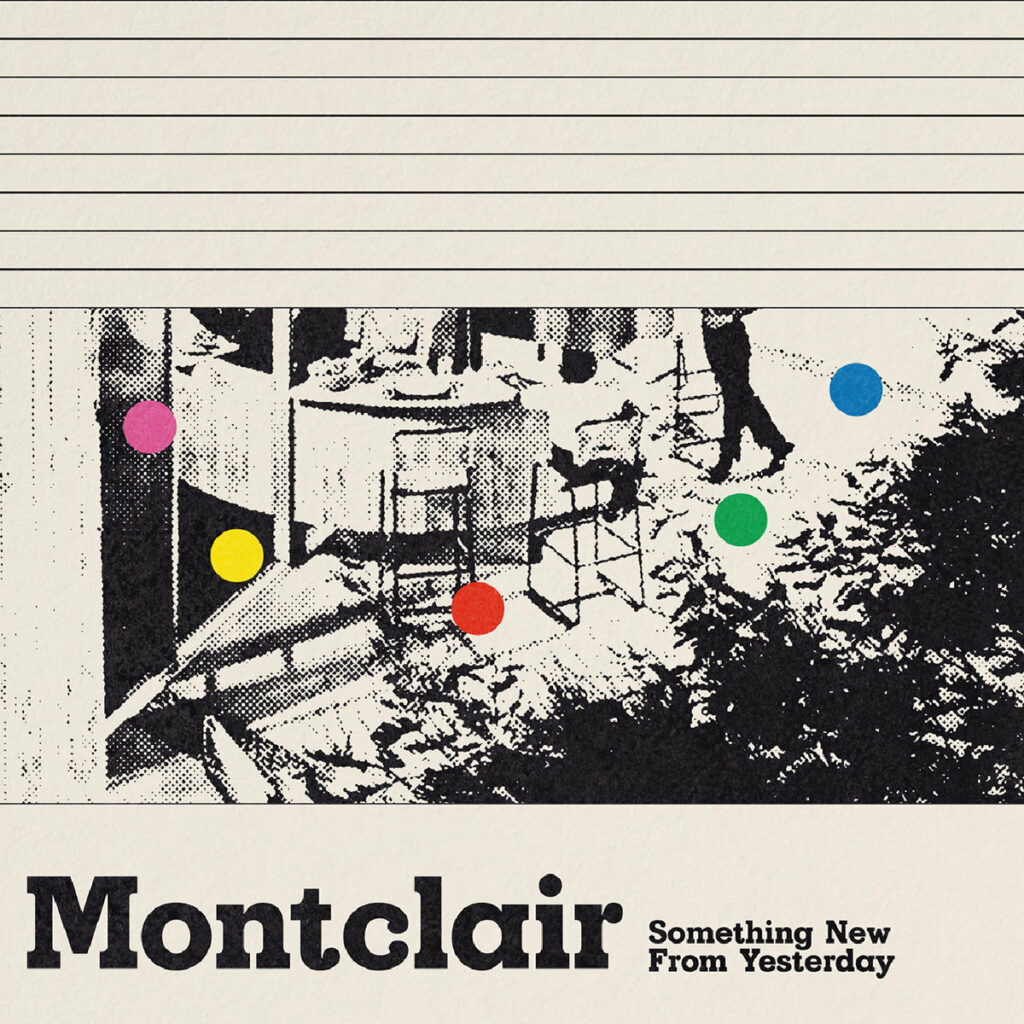 Montclair, Something New From Yesterday (EP)