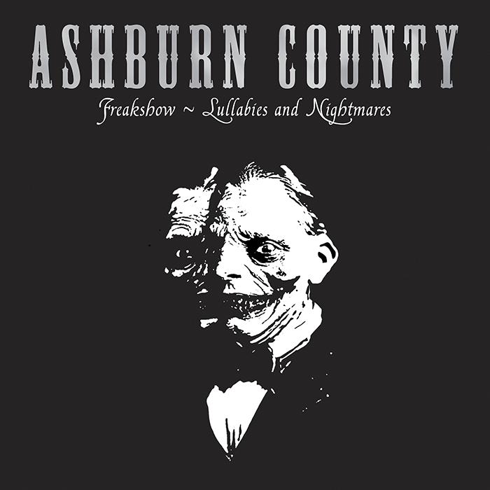ASHBURN COUNTY « Freakshow & Lullabies and Nightmares » (Jelodanti Records, 25 septembre 2026)