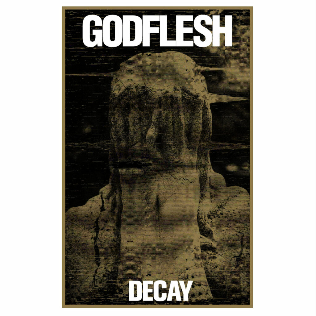 GODFLESH « Decay » (Relapse Records, 25 septembre 2026)